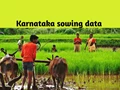 Karnataka’s sowing target is near to achieve this year, due to the stable monsoon