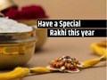 Raksha Bandhan Approaching – Do something Unusual this time