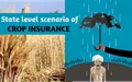 Crop Insurance: Know the Different conditions in different states