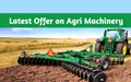 Buy Rs 10 Lakhs Agricultural Equipment for Just Rs 2 Lakh; Rs 8 Lakh Grant is given by Govt; Know How to Apply