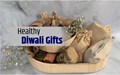 Top 5 Diwali New-Age Healthy Gifts
