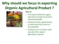 Plans to Boost Value Added Exports, Organic Products