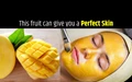 5 Beauty Benefits of Mango You Must Know