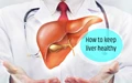 World Liver Day: Keep Your Liver Healthy to Live Longer