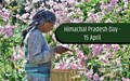 Himachal Pradesh Day: Towards attaining Self Reliance in Agriculture, Horticulture & Floriculture