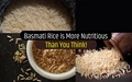 5 Unknown Benefits of Basmati Rice: Start Eating Today