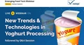 Webinar on New Trends & Technologies in Yoghurt Processing
