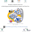 Workshop on Biosafety & Biosecurity in Microbiological and Biomedical Research, Diagnosis and Clinical Care