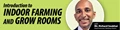 Introduction to Indoor Farming & Grow Rooms