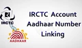 Link Aadhar with IRCTC to Book 12 Tickets in a Month; Complete Process Here