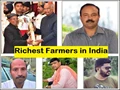 Top 5 Wealthiest Farmers in India, Who Prove Smart Agriculture Can Make You Rich