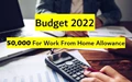 Budget 2022 Update: Govt. To Announce Rs 50,000 Work From Home Allowance For Employees