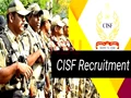 CISF Constable (Fire) Recruitment 2022: Application for Over 1100 Vacancies Started; Direct Link Inside