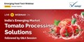 India's Emerging Market: Tomato Processing Solutions
