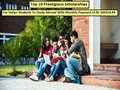 Top 10 Prestigious Scholarships For Indian Students To Study Abroad With Monthly Payment of Rs 100218.84