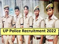 UP Police Recruitment 2022: Big Opportunity to Serve the Nation, Apply For More Than 2000+ Vacancies