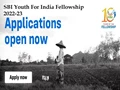 SBI Youth for India Fellowship 2022-23: Golden Opportunity To Work With Prestigious NGOs & Get Fellowship Amount of Rs. 50,000/-