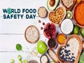 World Food Safety Day 2022: Date, Theme, Significance & Food Safety Practices that You Must Follow