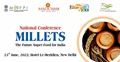 National Conference on Millets: The Future Super Food for India