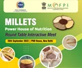 Round Table Interactive Meet on Millets: Powerhouse of Nutrition