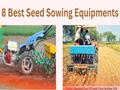 8 Best Seed Sowing Equipments
