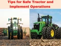 Tractor Safety Tips: A Guide to Safe Farm Tractor Operation