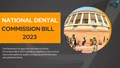 National Dental Commission Bill 2023 Passed in Parliament: How Will it Benefit People