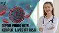 Nipah Virus in Kerala, 2 Dead & 2 Tested Positive, Here Is What WHO Says