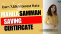 Mahila Samman Saving Certificate (MSSC) Scheme Offering 7.5% Interest For Women On Investment