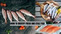 How to Identify Fresh and Stale Fish