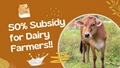 50% Subsidy for Dairy Farmers Announced by Yogi Government, Selection Criterion