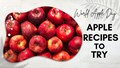 World Apple Day: 7 Unique Apple Recipes to Try