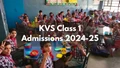 KVS Class 1 Admission 2024-25: Check Eligibility, Required Documents, and Application Form Release Date Here!