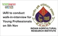 IARI to conduct walk-in-interview for Young Professionals on 5th Nov